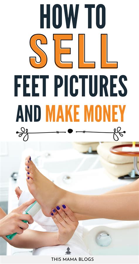 feet pics to make money|How to Sell Feet Pictures Online and Make Money in 2024